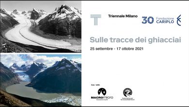 “Sulle tracce dei ghiacciai” alla Triennale di Milano